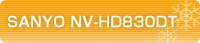 SANYO NV-HD830DT�ɉ��傷��I